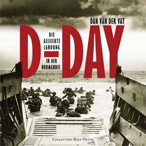 D-Day: Die alliierte Landung in der Normandie Books