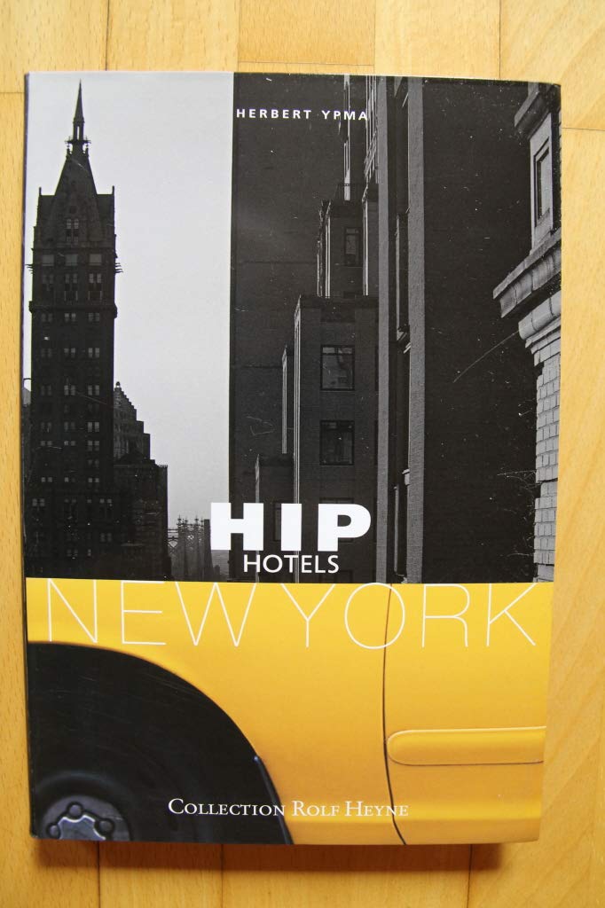 Hip Hotels New York Living & Furnishing Books