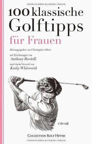 100 klassische Golftipps für Frauen Leisure & Fun