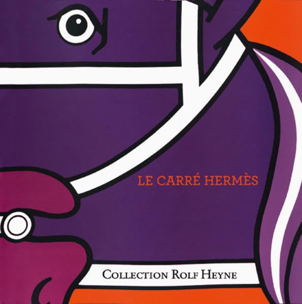 Le carré Hermès: Die illustrierte Geschichte des Hermès-Halstuchs Film, Art & Culture