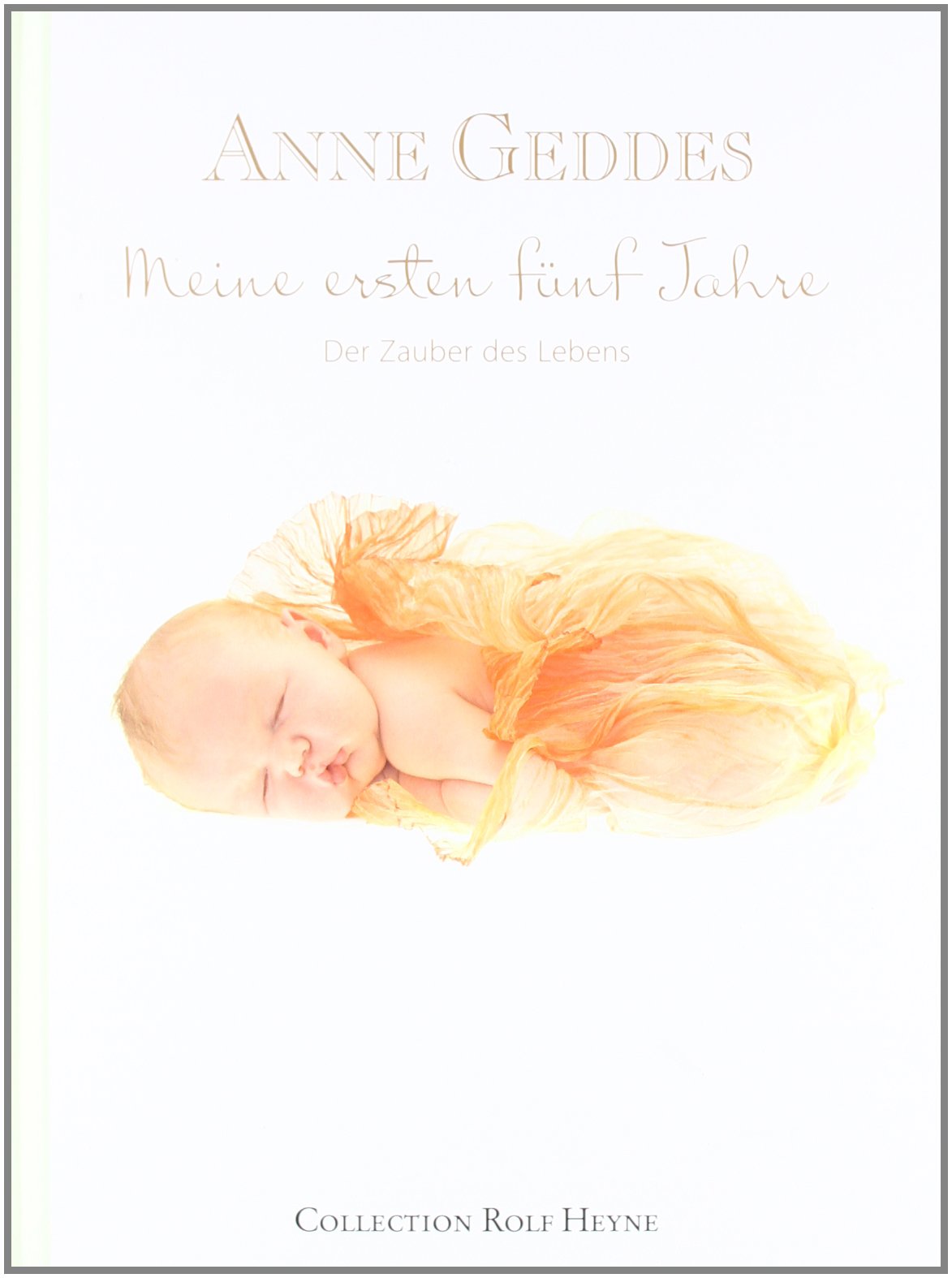 Meine ersten fünf Jahre. Der Zauber des Lebens Parents & Children