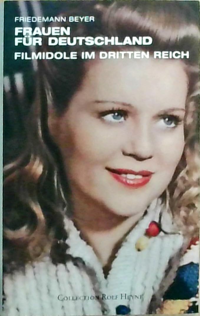 Frauen für Deutschland: Filmidole im Dritten Reich German history