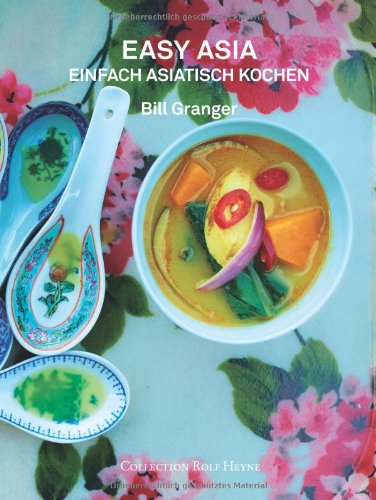 Easy Asia: Einfach asiatisch kochen. Mit 120 Rezepten Cooking & Enjoying