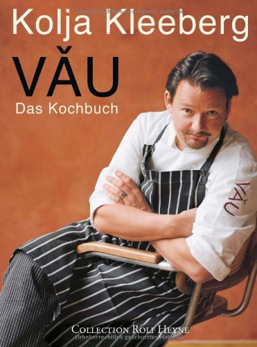 VAU: Das Kochbuch Leisure, Home & Garden