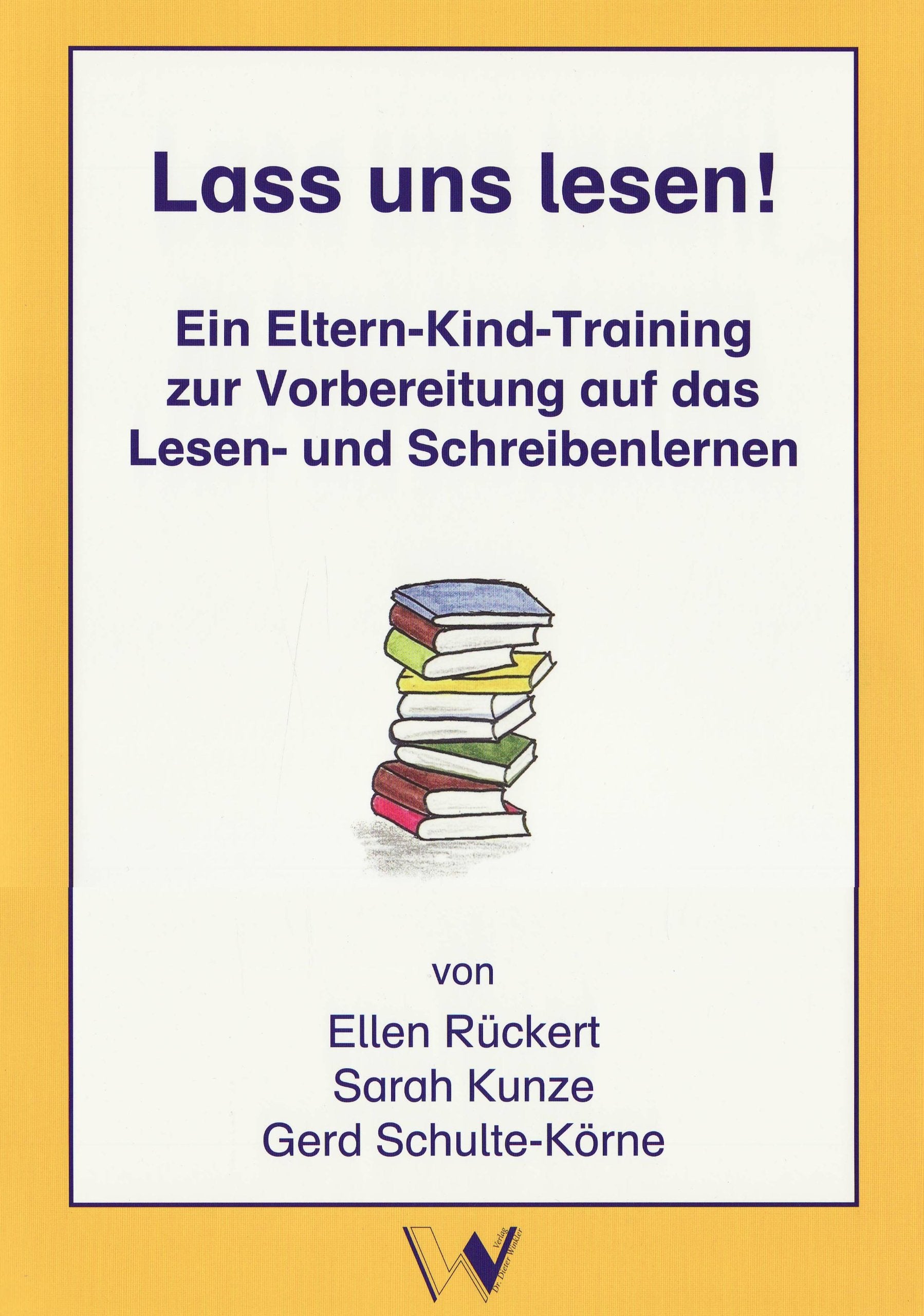 Lass uns lesen!: Ein Eltern-Kind-Training zur Vorbereitung auf das Lesen- und Schreibenlernen Books
