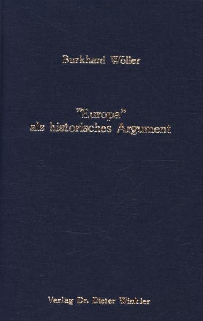 Europa als historisches Argument: Nationsbildungsstrategien polnischer und ukrainischer Historiker im habsburgischen Galizien Politics & History