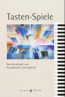 Tasten-Spiele: Das Klavierbuch zum Evangelischen Gesangbuch Art & Literature