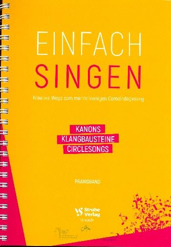 Einfach singen; für Gemeinde (Instrumente ad lib); Praxisband Books