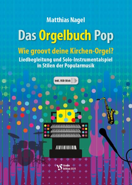 Das Orgelbuch Pop: Wie groovt deine Kirchen-Orgel? Sheet Music