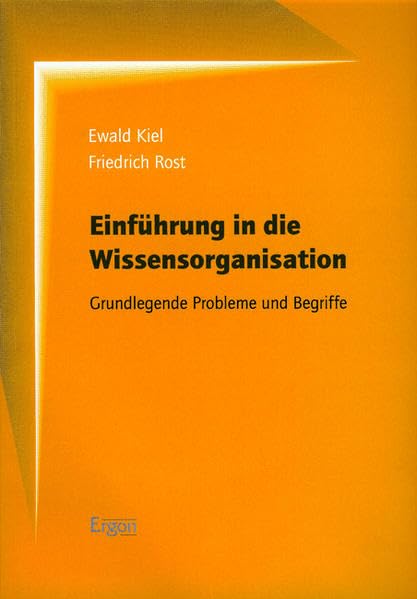 Einführung in die Wissensorganisation: Grundlegende Probleme und Begriffe Law