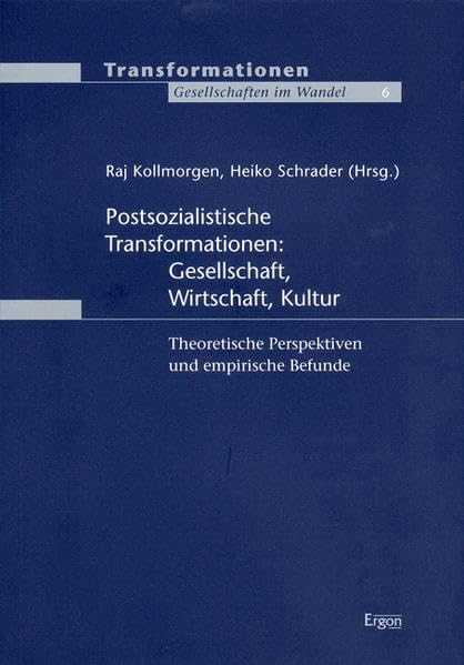 Postsozialistische Transformationen: Gesellschaft, Wirtschaft, Kultur: Theoretische Perspektiven und empirische Befunde (Transformationen: Gesellschaften im Wandel) Law