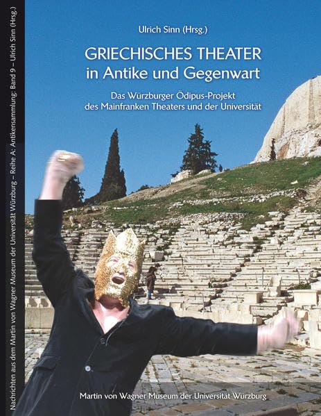 Griechisches Theater in Antike und Gegenwart Film, Art & Culture