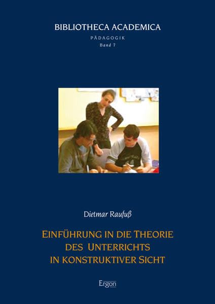 Einführung in die Theorie des Unterrichts in konstruktiver Sicht Learning & Reference