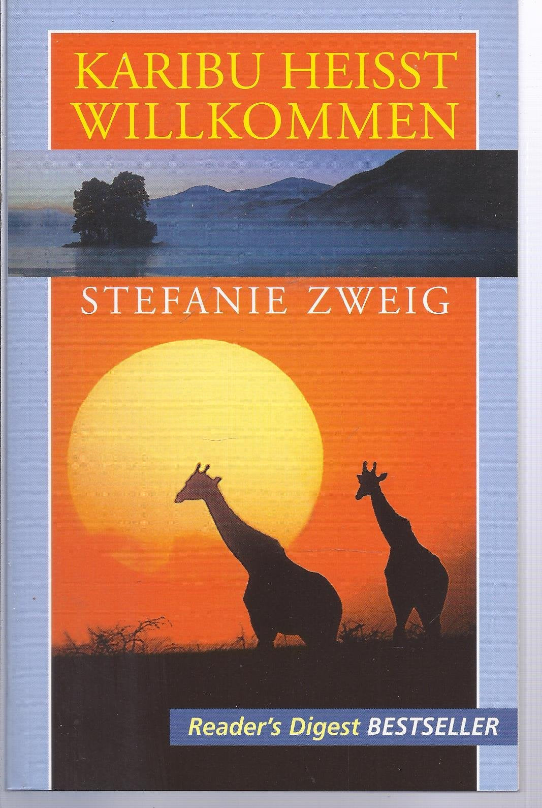 Karibu heisst Willkommen. (Reader's Digest Bestseller) Grossdruck Fiction