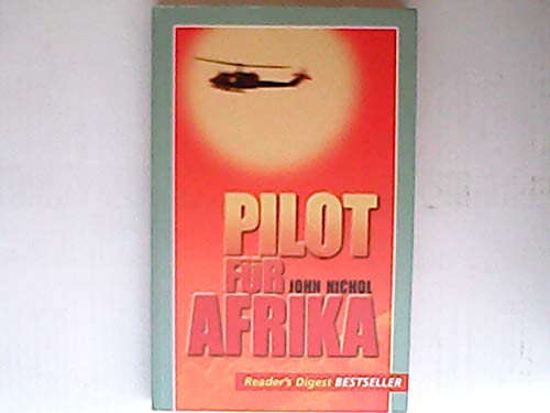 Pilot für Afrika (Reader´s Digest Bestseller . Books