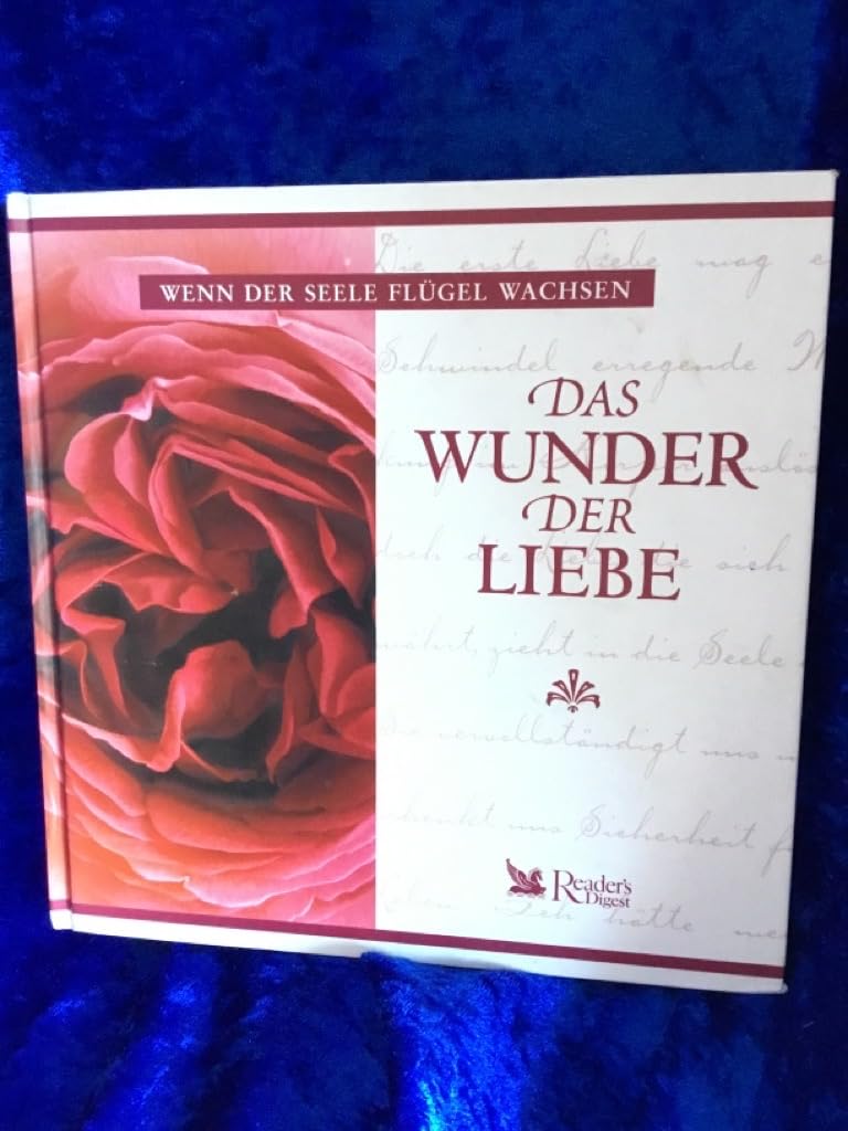Wenn der Seele Flügel wachsen - Das Wunder der Liebe Books