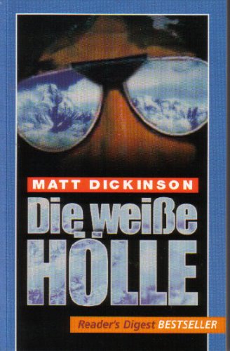 Die weisse Hölle (Gekürzte Fassung) Books