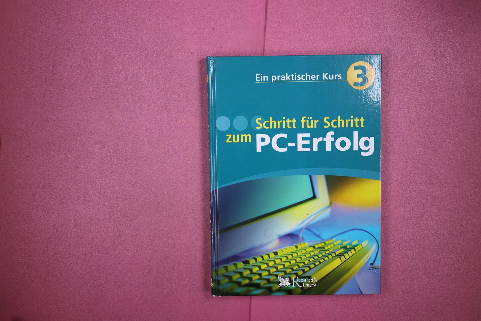 Schritt für Schritt zum PC-Erfolg 1 Books