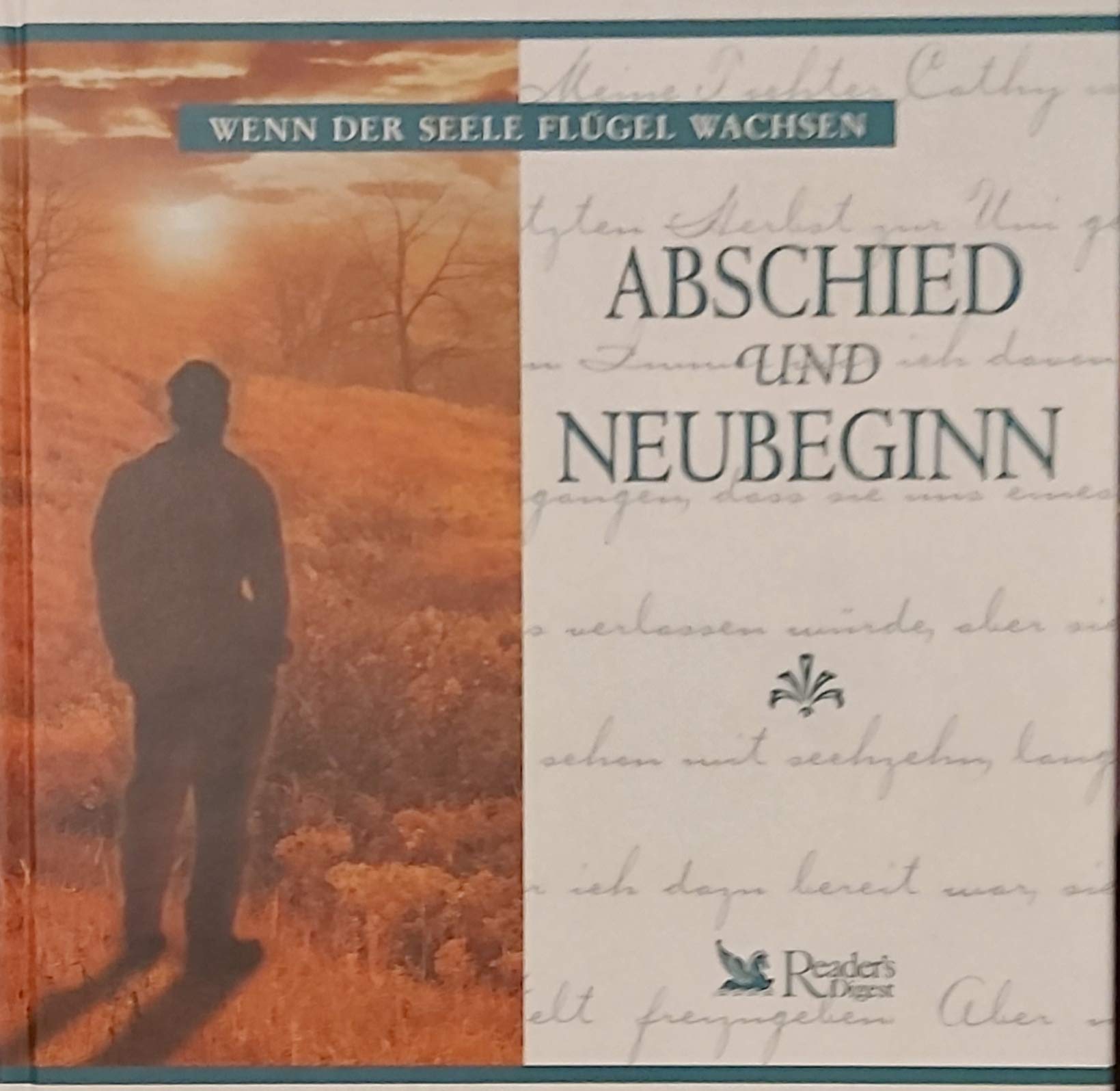 Wenn der Seele Flügel wachsen - Abschied und Neubeginn Books