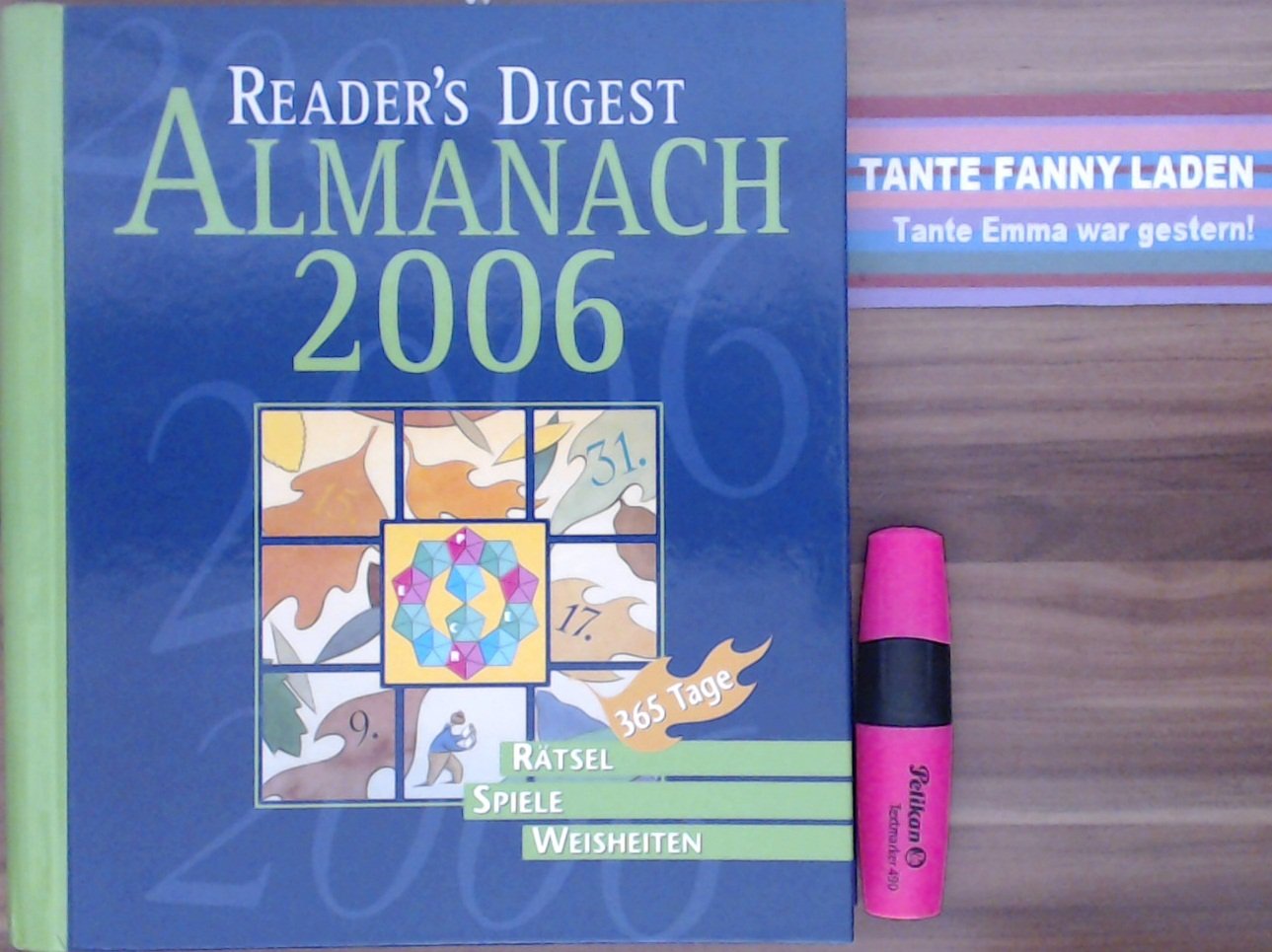 Almanach 2006: Rätsel, Spiele, Weisheiten für 365 Tage Books