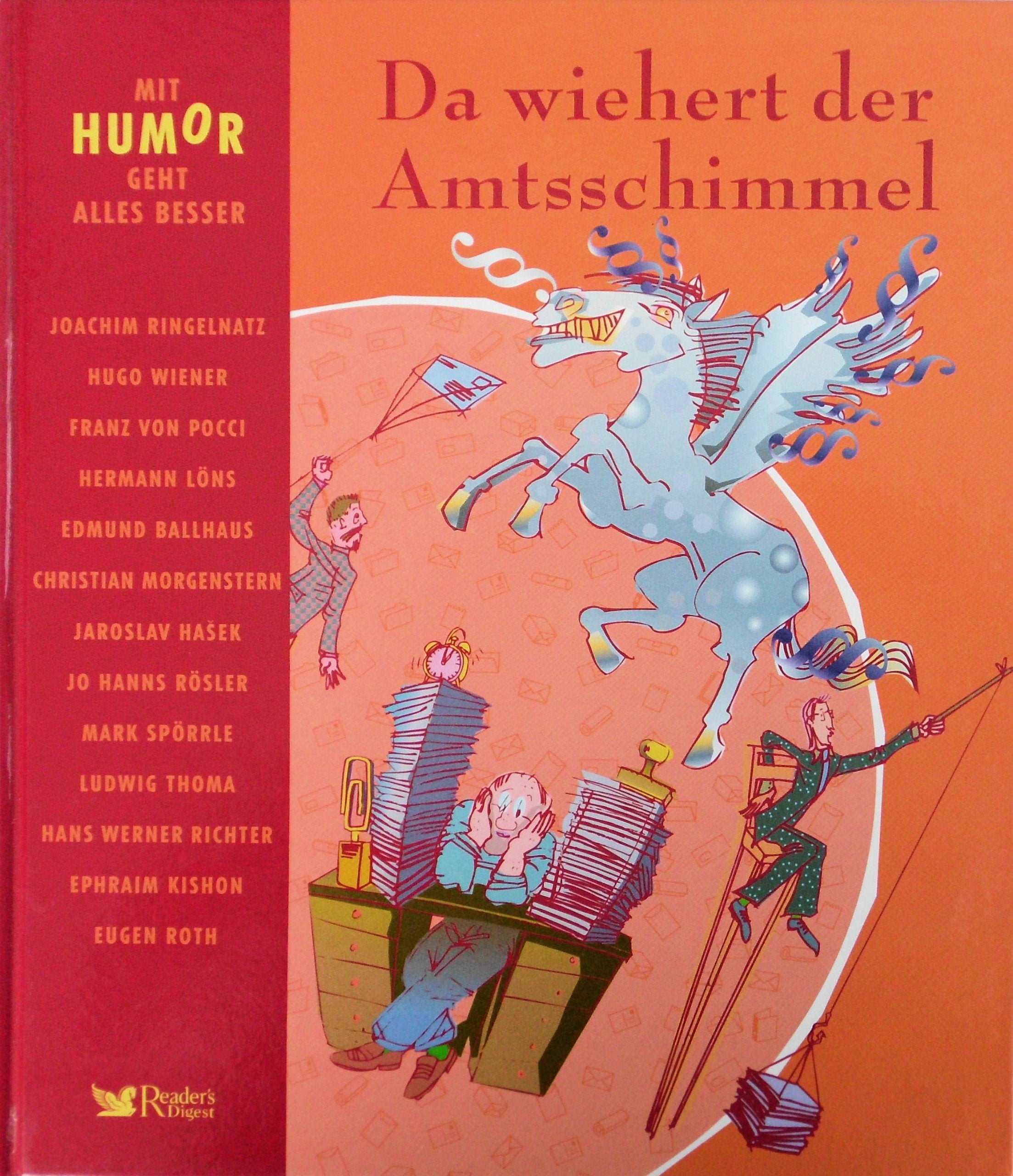 Mit Humor geht alles besser: Da wiehert der Amtsschimmel Books