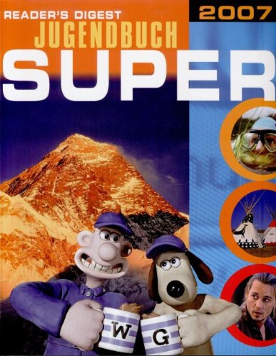 Reader's Digest Jugendbuch Super 2007, 47. Folge Books