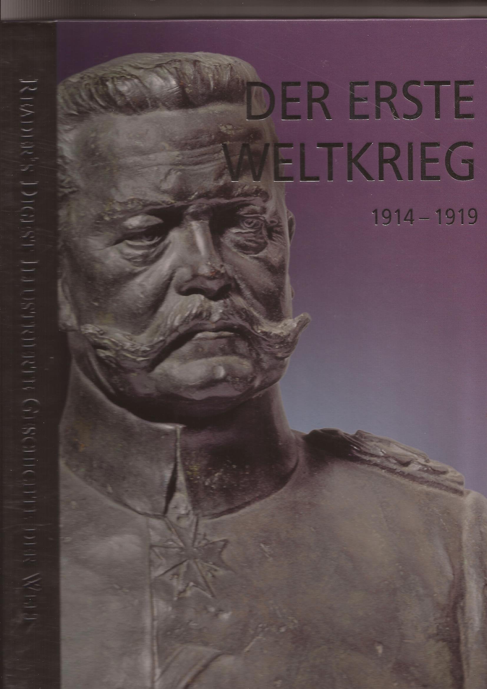 Der erste Weltkrieg 1914 - 1919 (Illustrierte Geschichte der Welt) Politics & History