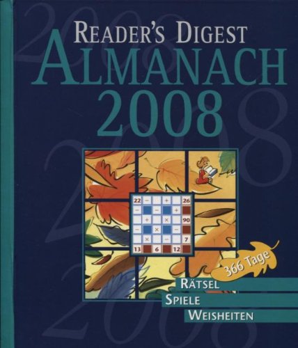 Reader's Digest Almanach 2008: 366 Tage - Rätsel, Spiele, Weisheiten Books