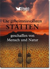 Die geheimnisvollsten Stätten: Geschaffen von Mensch und Natur Politics & History