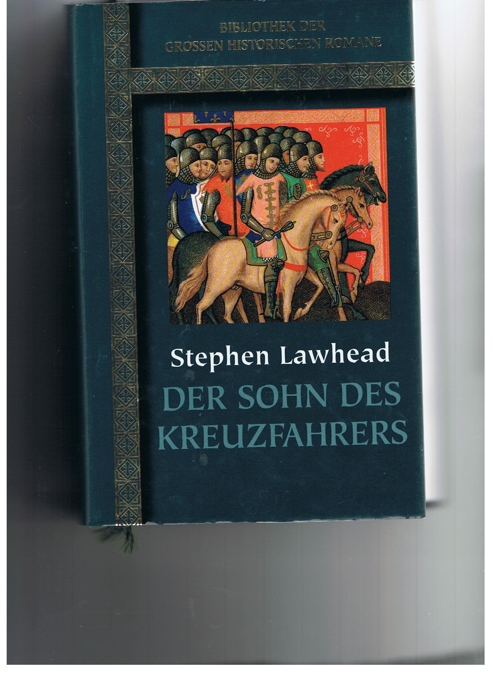 Bibliothek der grossen historischen Romane: Der Sohn des Kreuzfahrers Books