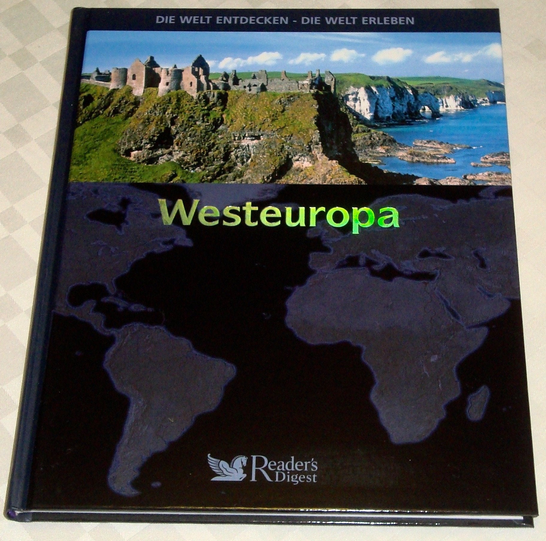 Die Welt entdecken - Die Welt erleben - Westeuropa Books
