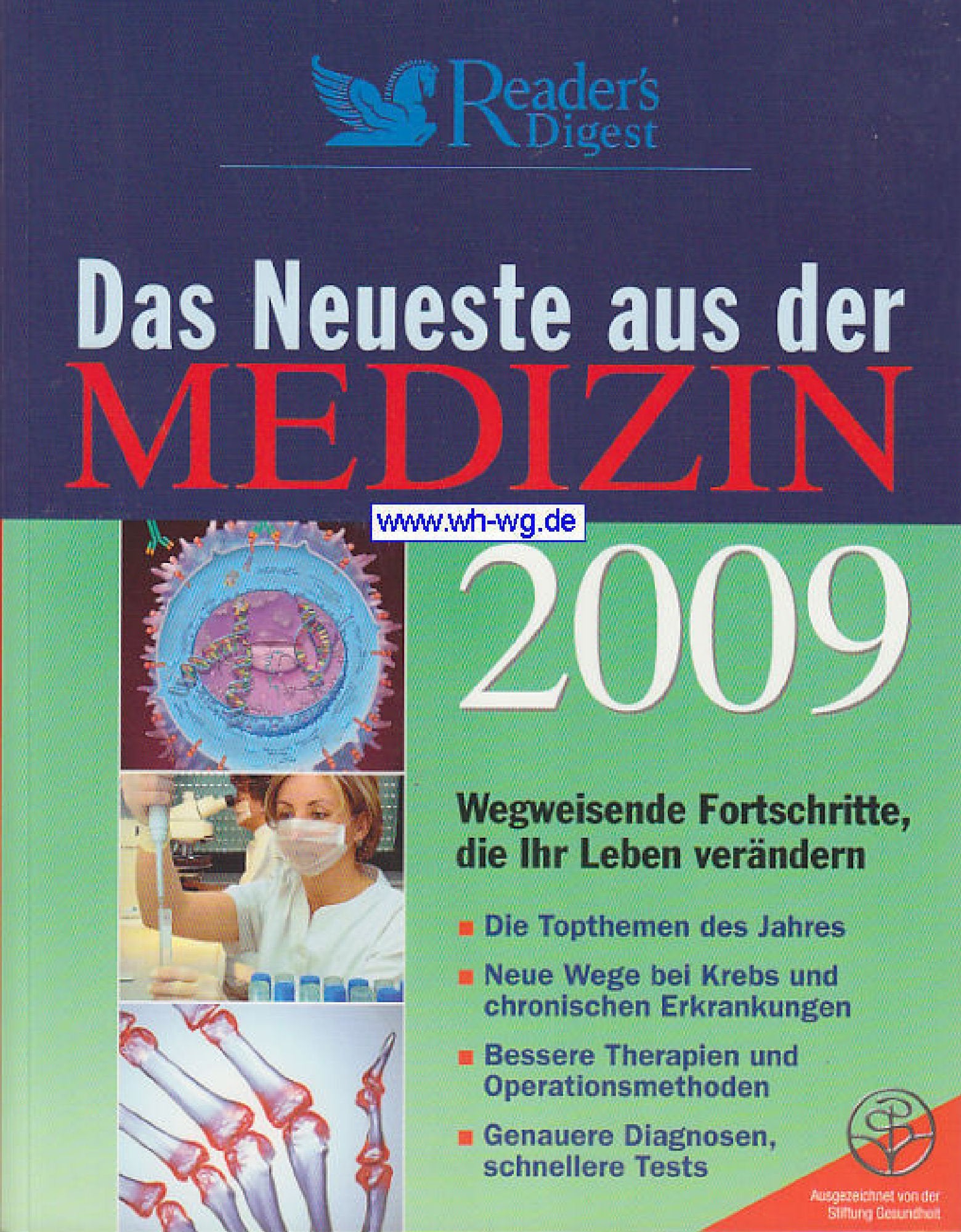 Das Neueste aus der Medizin 2009: Wegweisende Fortschritte, die Ihr Leben verändern Health, Nutrition & Fitness