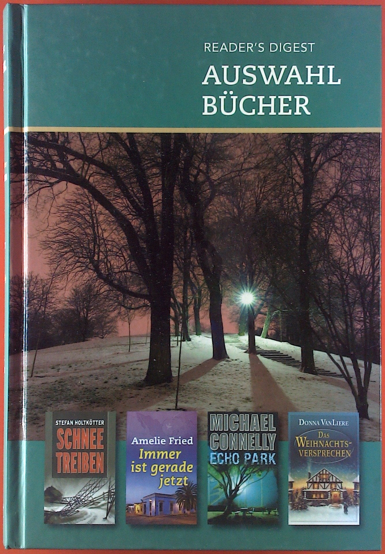 Reader's Digest Auswahlbücher: Schneetreiben / Immer ist gerade jetzt / Echo Park / Das Weihnachtsversprechen Books