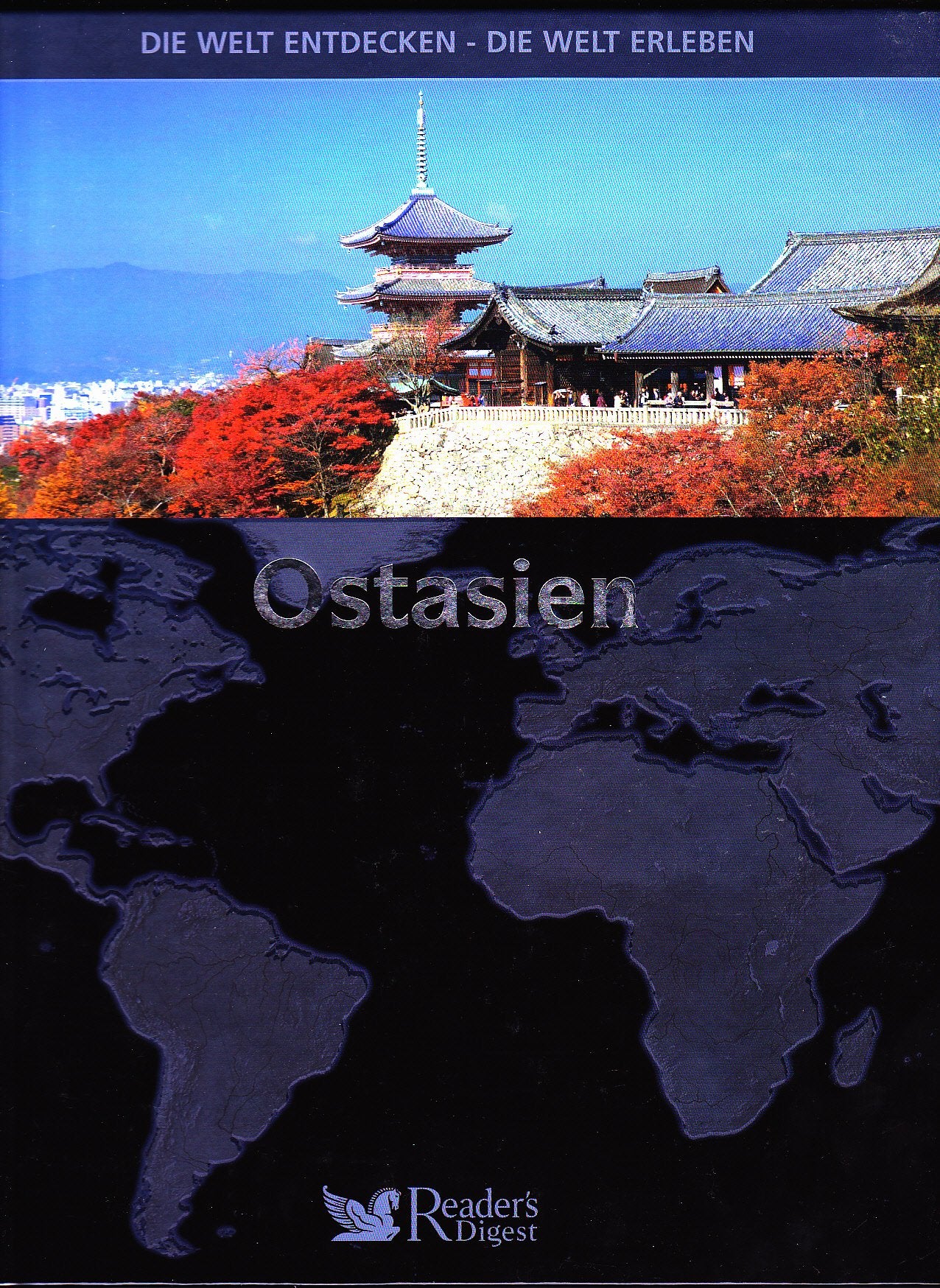 Die Welt entdecken - Die Welt erleben - Ostasien Books