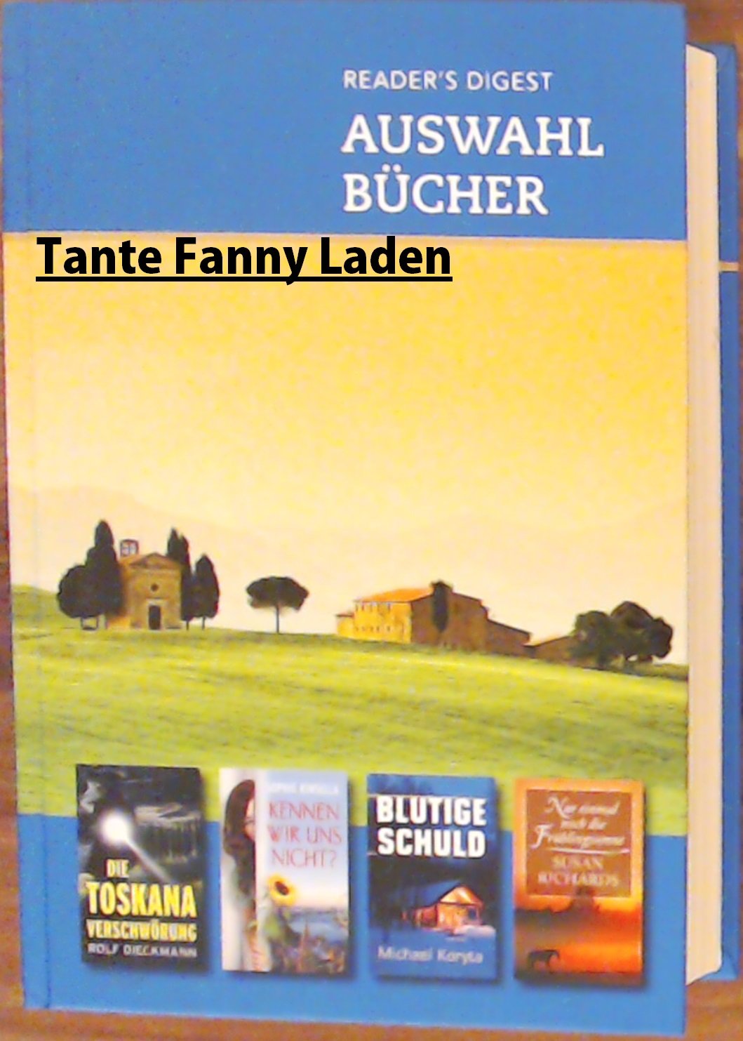 Die Toskana Verschwörung/Kennen wir uns?/Blutige Schuld/Nur einmal noch die Frühlingssonne Books