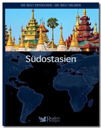 Die Welt entdecken - Die Welt erleben - Südostasien Books