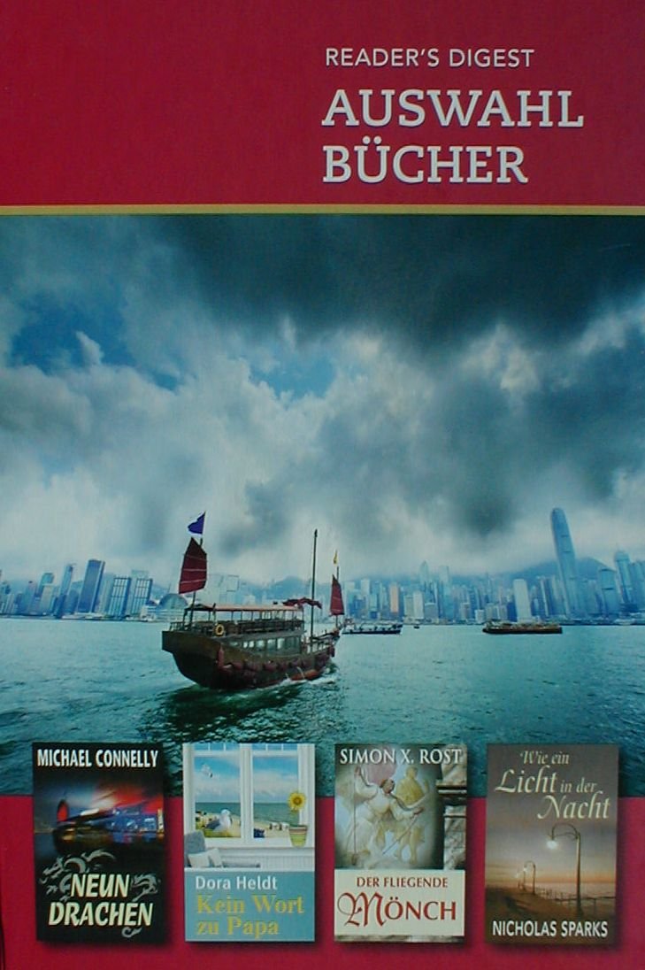 Reader`s Digest. Auswahlbücher. Michael Connelly: Neun Drachen; Dora Heldt: kein Wort zu Papa; Simon X. Rost: der fliegende Mönch; Nicholas Sparks: wie ein Licht in der Nacht. Books