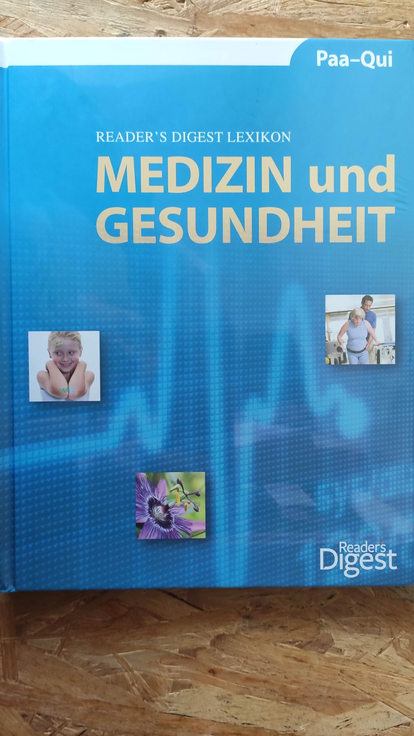 Reader's-Digest-Lexikon Medizin und Gesundheit; Teil: 13., Paa - Qui Books