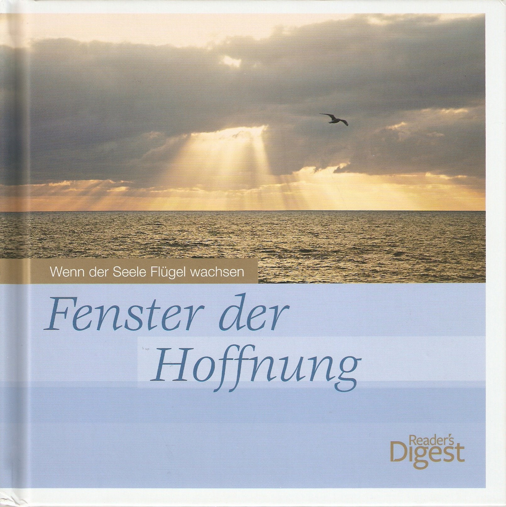 Wenn der Seele Flügel wachsen: Fenster der Hoffnung Books