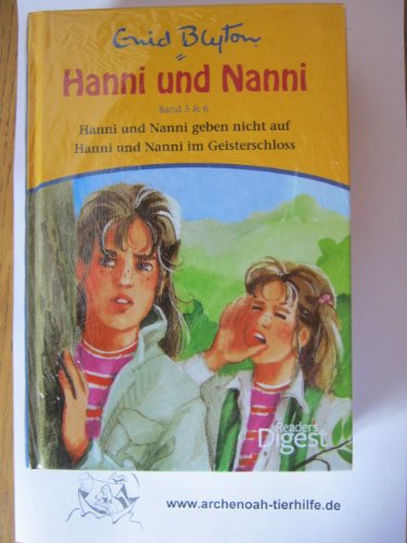 Hanni und Nanni II: Band 1 (5 & 6): Hanni und Nanni geben nicht auf/Hanni und Nanni im Geisterschloss; Band 2 (7 & 8): Hanni und Nanni suchen Gespenster/Hanni und Nanni in tausend Nöten Fantasy & Sci-Fi