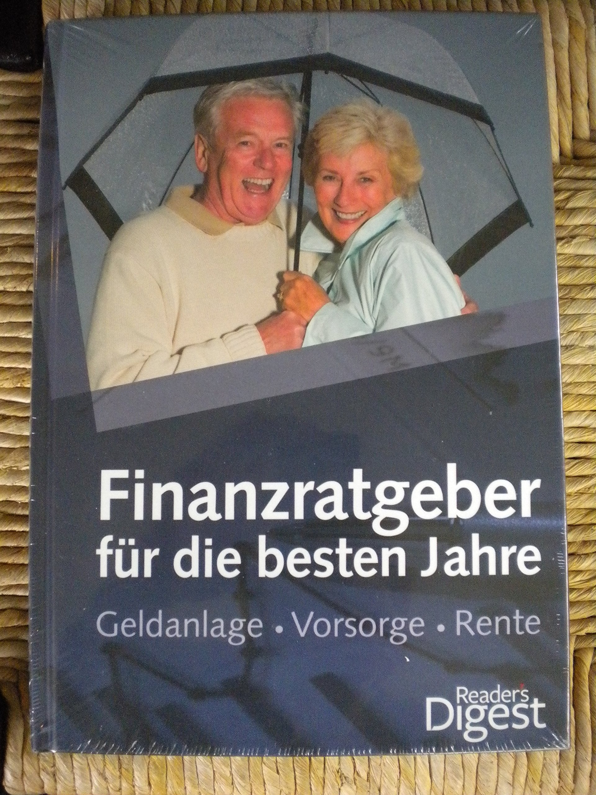 Finanzratgeber für die besten Jahre: Geldanlage - Vorsorge - Rente Books