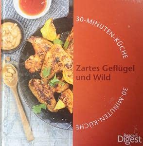 30-Minuten-Küche. Zartes Geflügel und Wild Books
