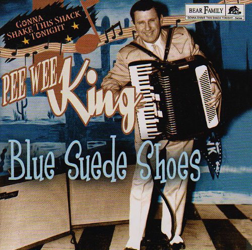 Pee Wee King - Blue Suede Shoes /Gonna Shake This Shake Tonight Sheet Music