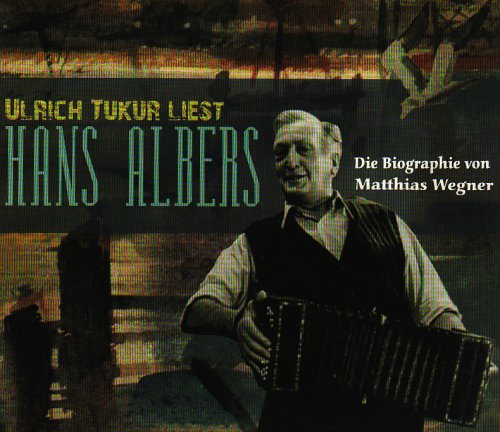 Hans Albers Biographie: Die Biographie. Ungekürzte Fassung Pop culture