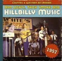 Dim Lights,Thick Smoke And Hillbilly Music 1957 Arts & Music
