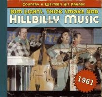 Verschiedene - Dim Lights, Thick Smoke And Hillbilly Music, Country And Western Hit Parade 1961 Books