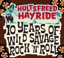 Hultsfreed Hayride; 10 Years of Wild Savage Rock'n Arts & Music