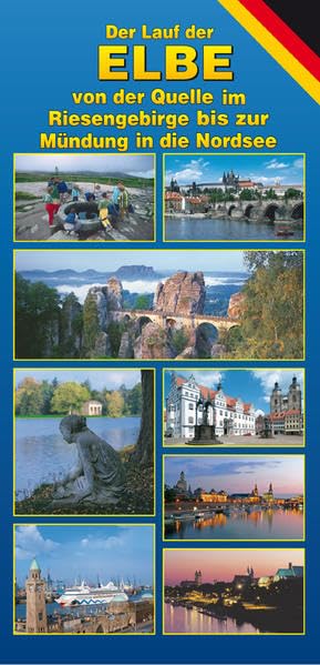Die Elbe: Von der Quelle bis zur Nordsee Leisure, Home & Garden