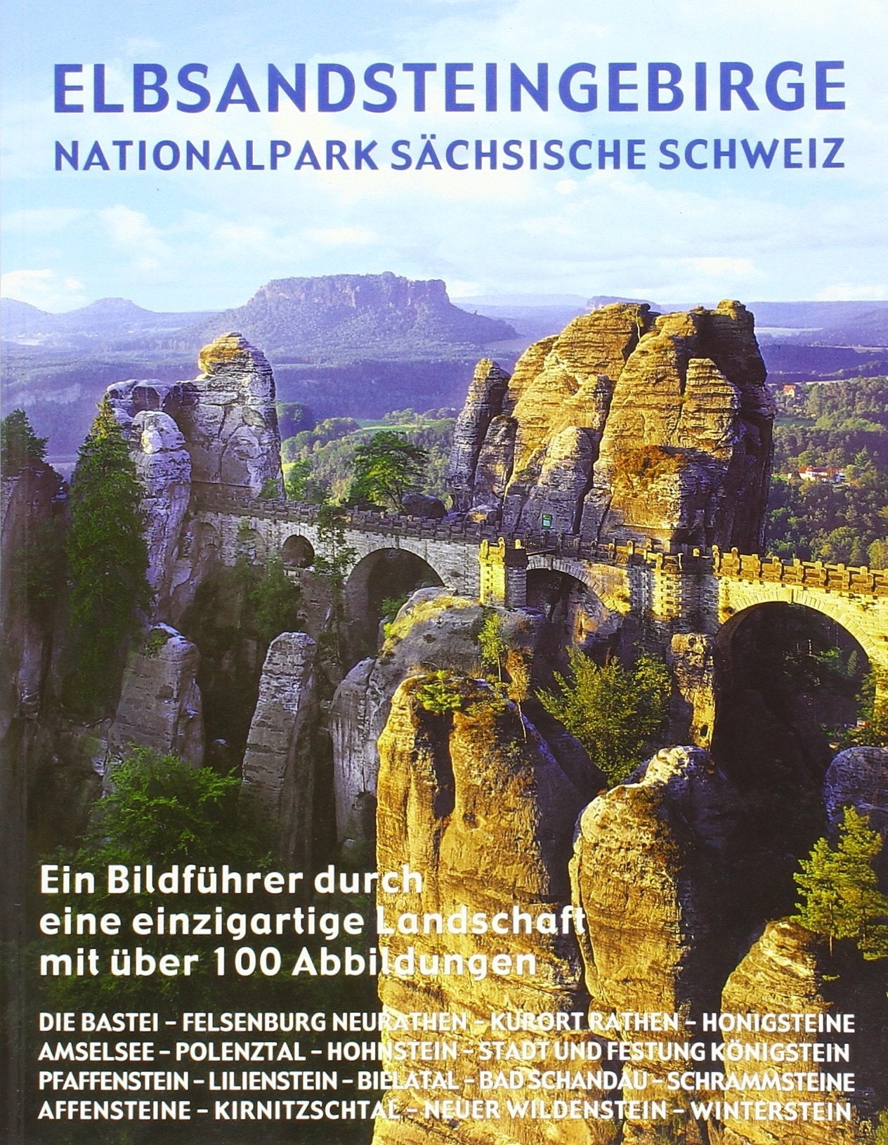 Elbsandsteingebirge: Nationalpark Sächsische Schweiz Books
