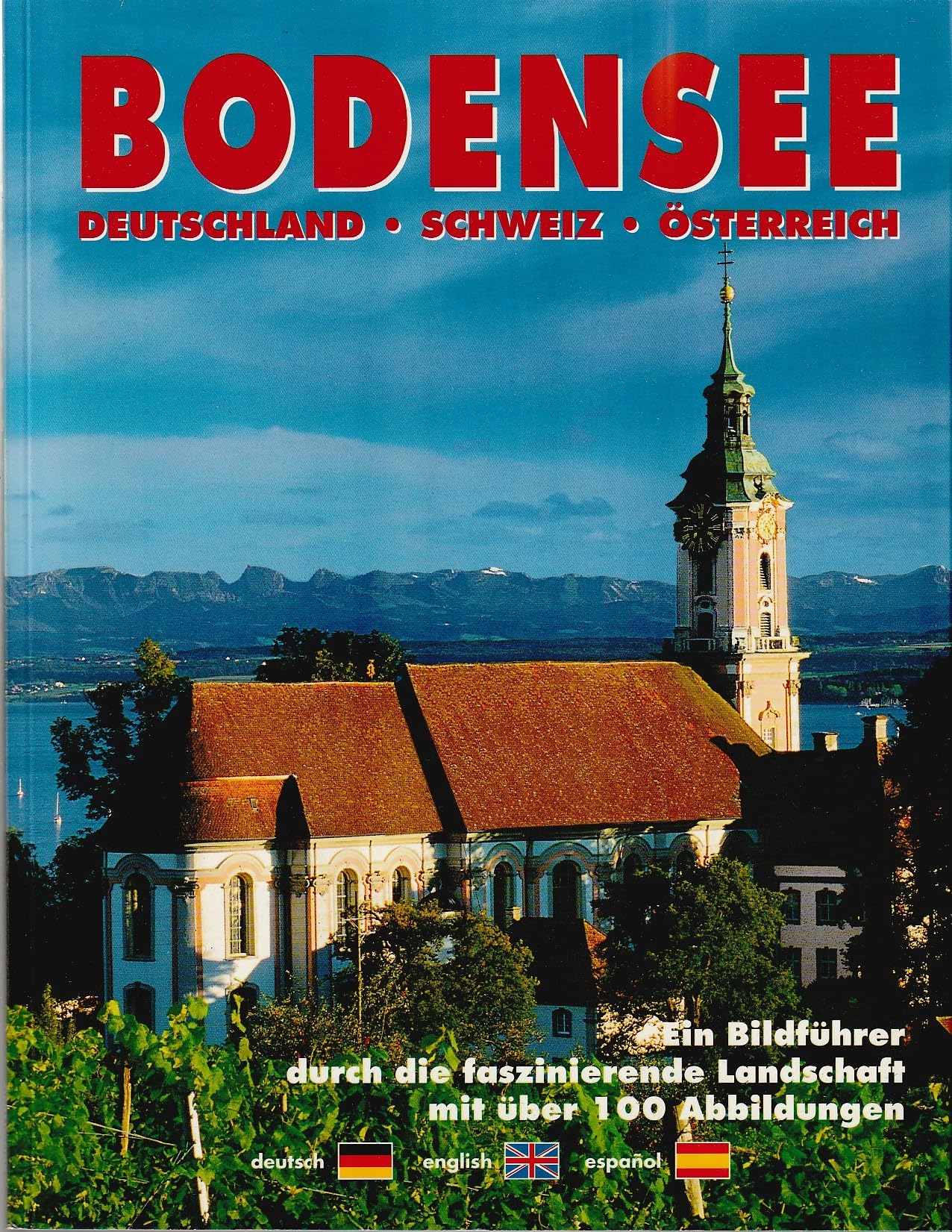 Bodensee: Ein Bildführer durch die faszinierende Landschaft book